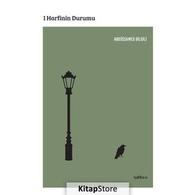 I Harfinin Durumu - Abdüssamed Bilgili
