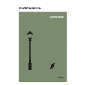 I Harfinin Durumu - Abdüssamed Bilgili