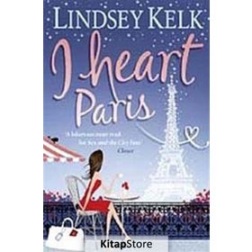 I HEART PARIS - LINDSEY KELK