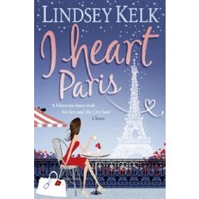 I HEART PARIS - LINDSEY KELK