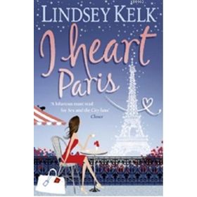 I HEART PARIS - LINDSEY KELK