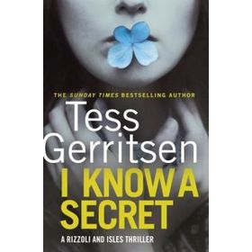 I Know a Secret - Tess Gerritsen