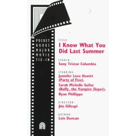 I KNOW WHAT YOU DID LAST SUMMER - LOIS DUNCAN