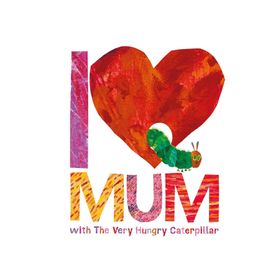 I Love Mum With The Very Hungry Caterpillar-Puffin Books