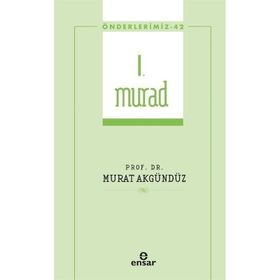 I. Murad Önderlerimiz 42 Prof. Dr. Murat Akgündüz