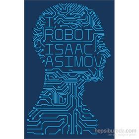 I, Robot - Isaac Asimov