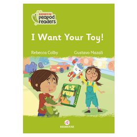 I Want Your Toy ! - Rebecca Colby