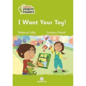I Want Your Toy ! - Rebecca Colby