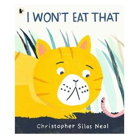 I Wont Eat That - Walker Books