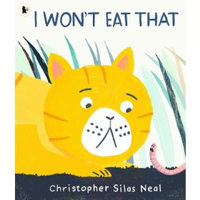 I Wont Eat That - Walker Books