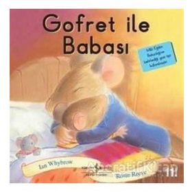 Ian Whybrow Gofret ile Babası İş Bankası Kültür Yayınları