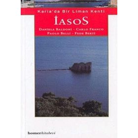 İASOS -KARIA DA BIR LIMAN KENTI- - KOLEKTIF
