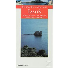 İASOS -KARIA DA BIR LIMAN KENTI- - KOLEKTIF