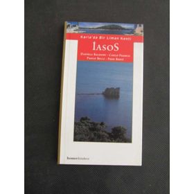 İASOS -KARIA DA BIR LIMAN KENTI- - KOLEKTIF