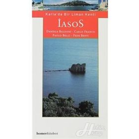 İASOS -KARIA DA BIR LIMAN KENTI- - KOLEKTIF