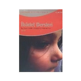 İBADET DERSLERI - EŞREF EDIB