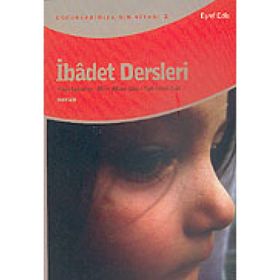 İBADET DERSLERI - EŞREF EDIB