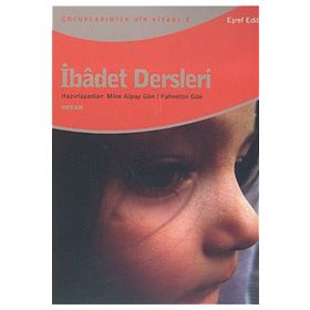 İBADET DERSLERI - EŞREF EDIB