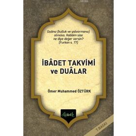 İbadet Takvimi ve Dualar - Ömer Muhammed Öztürk