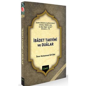 İbadet Takvimi ve Dualar - Ömer Muhammed Öztürk