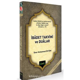 İbadet Takvimi ve Dualar - Ömer Muhammed Öztürk
