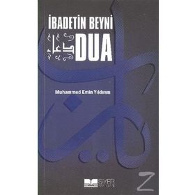İbadetin Beyni Dua - Muhammed Emin Yıldırım