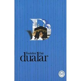 İbadetlere Dair Dualar - Kolektif