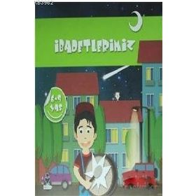 İbadetlerimiz - 6-9 Yaş - Tire Kitap