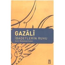 İBADETLERIN RUHU - İMAM GAZZÂLÎ