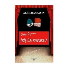 İbiş İle Kavuklu - Ali İlhansayın