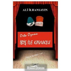 İbiş İle Kavuklu - Ali İlhansayın