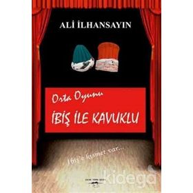 İbiş İle Kavuklu - Ali İlhansayın