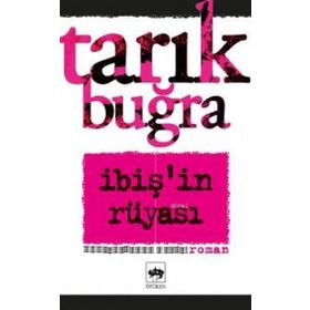 İBİŞİN RÜYASI - TARIK BUĞRA (ISBN:9789754371222)
