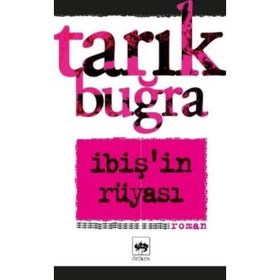 İBİŞİN RÜYASI - TARIK BUĞRA (ISBN:9789754371222)