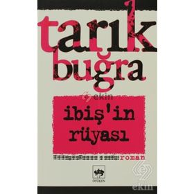 İBIŞ'IN RÜYASI - TARIK BUĞRA