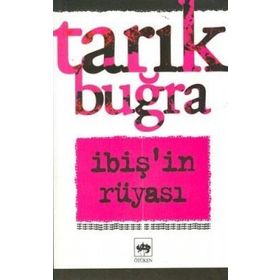 İBIŞ'IN RÜYASI - TARIK BUĞRA