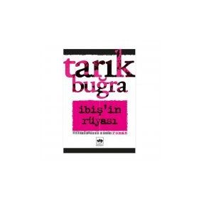 İBIŞ'IN RÜYASI - TARIK BUĞRA