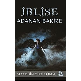 İblise Adanan Bakire - Alaaddin Yenikomşu