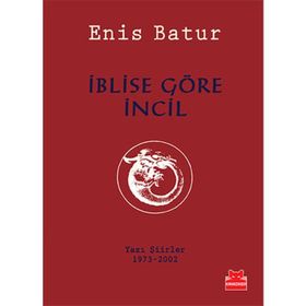 İblise Göre İncil - Enis Batur