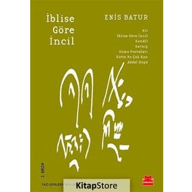 İblise Göre İncil - Enis Batur