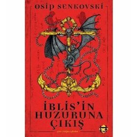İblis'in Huzuruna Çıkış - Osip Senkovski