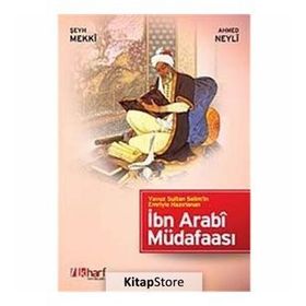 İBN ARABÎ MÜDAFAASI - EHY MEKI;AHMED NEYLI