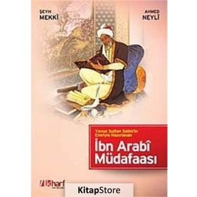 İBN ARABÎ MÜDAFAASI - EHY MEKI;AHMED NEYLI