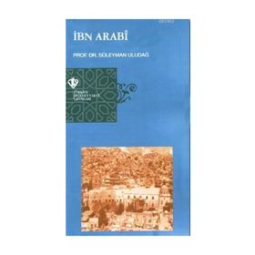 İbn Arabi - Süleyman Uludağ