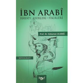İbn Arabi - Süleyman Uludağ