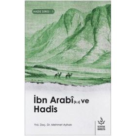 İbn Arabi ve Hadis - Mehmet Ayhan