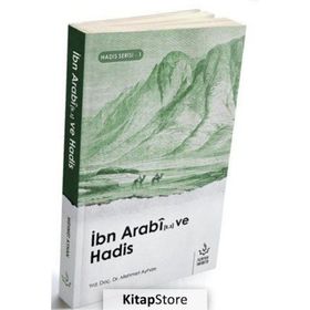 İbn Arabi ve Hadis - Mehmet Ayhan