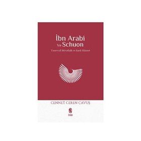 İbn Arabi ve Schuon - Cennet Ceren Çavuş