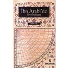 İBN ARABI'DE SEMBOLIZM - TAHIR ULUÇ