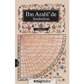 İBN ARABI'DE SEMBOLIZM - TAHIR ULUÇ